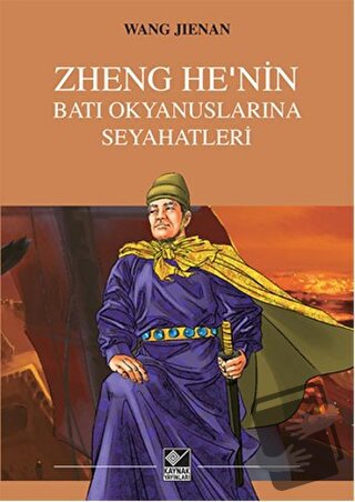 Zheng He'nin Batı Okyanuslarına Seyahatleri - Wang Jienan - Kaynak Yay