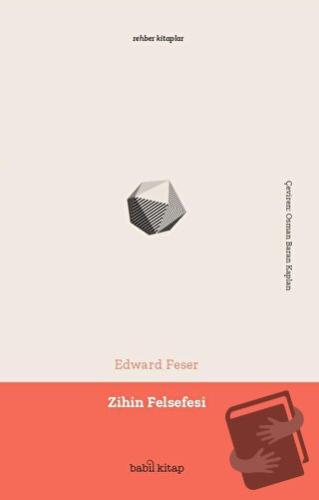 Zihin Felsefesi - Edward Feser - Babil Kitap - Fiyatı - Yorumları - Sa