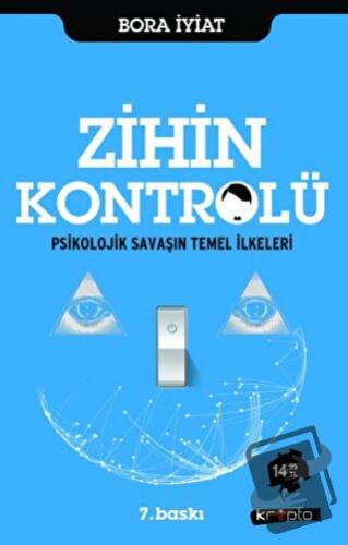 Zihin Kontrolü - Bora İyiat - Kripto Basım Yayın - Fiyatı - Yorumları 