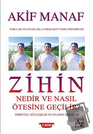 Zihin Nedir ve Nasıl Ötesine Geçilir? - Spiritüel Söyleşiler ve Felsef