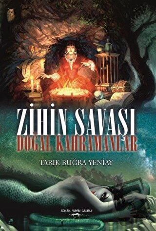 Zihin Savaşı Doğal Kahramanlar - Tarık Buğra Yeniay - Sokak Kitapları 