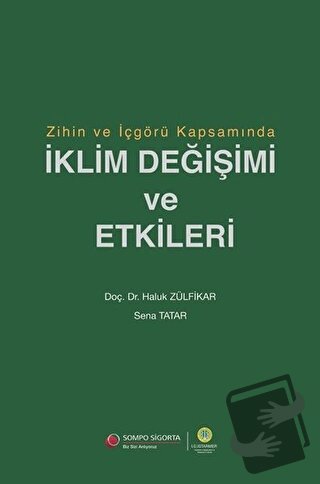 Zihin ve İçgörü Kapsamında İklim Değişimi ve Etkileri - Haluk Zülfikar