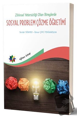 Zihin Yetersizliği Olan Bireylerde Sosyal Problem Çözme Öğretimi - İlk