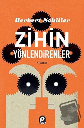 Zihin Yönlendirenler - Herbert Schiller - Pınar Yayınları - Fiyatı - Y