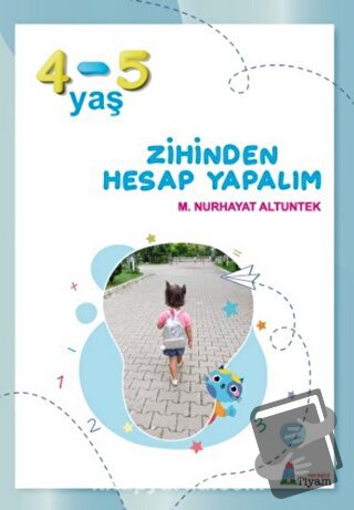 Zihinden Hesap Yapalım (4-5 Yaş) - M. Nurhayat Altuntek - Tiyam Yayıne