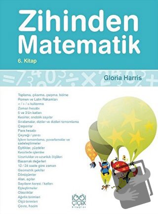 Zihinden Matematik 6. Kitap - Gloria Harris - 1001 Çiçek Kitaplar - Fi