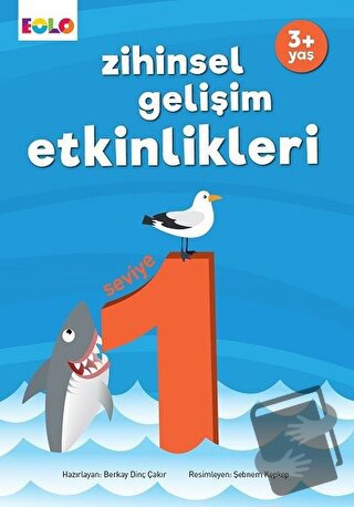 Zihinsel Gelişim Etkinlikleri 1 - Berkay Dinç Çakır - Eolo Yayıncılık 