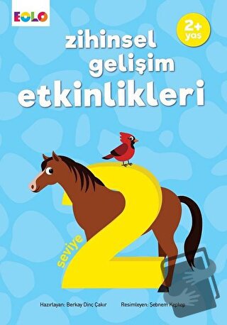 Zihinsel Gelişim Etkinlikleri - Seviye 2 - Berkay Dinç Çakır - Eolo Ya