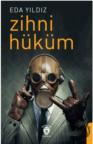 Zihni Hüküm - Eda Yıldız - Dorlion Yayınları - Fiyatı - Yorumları - Sa