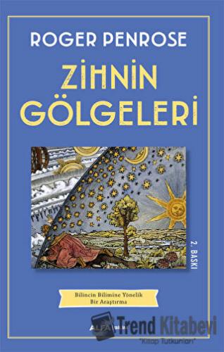 Zihnin Gölgeleri - Roger Penrose - Alfa Yayınları - Fiyatı - Yorumları