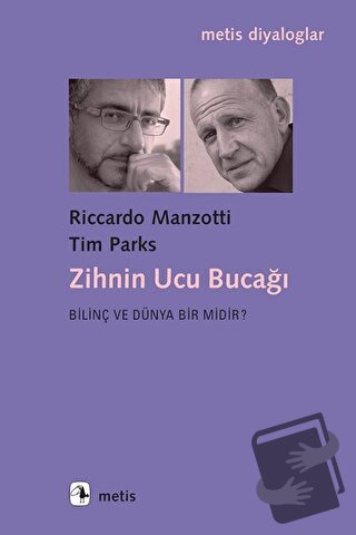 Zihnin Ucu Bucağı - Riccardo Manzotti - Metis Yayınları - Fiyatı - Yor