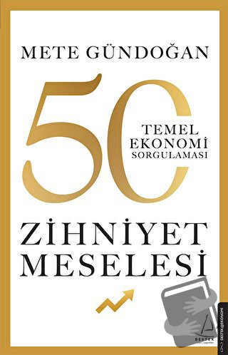 Zihniyet Meselesi - Mete Gündoğan - Destek Yayınları - Fiyatı - Yoruml