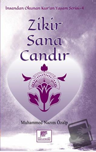 Zikir Sana Candır - Muhammed Nazım Özalp - Gelenek Yayıncılık - Fiyatı