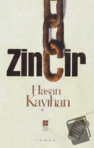 Zincir - Hasan Kayıhan - Bilge Kültür Sanat - Fiyatı - Yorumları - Sat