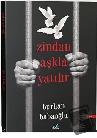 Zindan Aşkla Yatılır - Burhan Babaoğlu - İzan Yayıncılık - Fiyatı - Yo