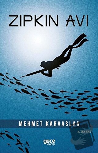 Zıpkın Avı - Mehmet Karaaslan - Gece Kitaplığı - Fiyatı - Yorumları - 