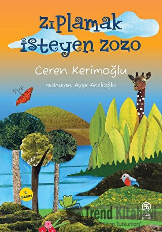 Zıplamak İsteyen Zozo - Ceren Kerimoğlu - Sia Kitap - Fiyatı - Yorumla