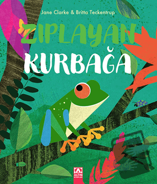 Zıplayan Kurbağa - Britta Teckentrup - Altın Kitaplar - Fiyatı - Yorum