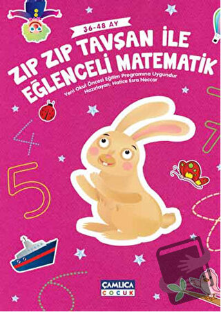 Zıpzıp Tavşan İle Eğlenceli Matematik - Hatice Esra Neccar - Çamlıca Ç