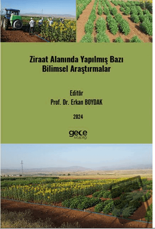 Ziraat Alanında Yapılmış Bazı Bilimsel Araştırmalar - Erkan Boydak - G