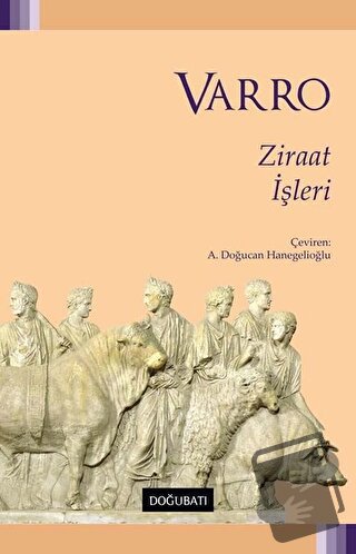 Ziraat İşleri - Marcus Terentius Varro - Doğu Batı Yayınları - Fiyatı 