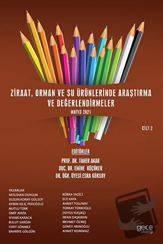 Ziraat, Orman ve Su Ürünlerinde Araştırma ve Değerlendirmeler Cilt 2 -