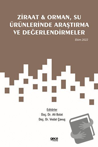 Ziraat ve Orman, Su Ürünlerinde Araştırma ve Değerlendirmeler / Ekim 2