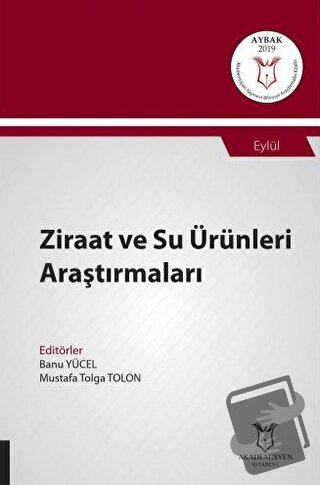 Ziraat ve Su Ürünleri Araştırmaları (AYBAK 2019 Eylül) - Banu Yücel - 