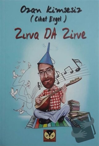 Zırva da Zirve - Ozan Kimsesiz - Dörtlük Yayınları - Fiyatı - Yorumlar