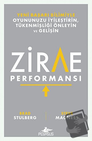 Zirve Performansı - Brad Stulberg - Pegasus Yayınları - Fiyatı - Yorum