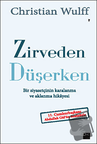 Zirveden Düşerken - Christian Wulff - Doğan Kitap - Fiyatı - Yorumları