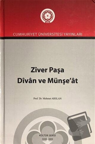 Ziver Paşa Divan ve Münşe'at (Ciltli) - Mehmet Arslan - Sivas Cumhuriy