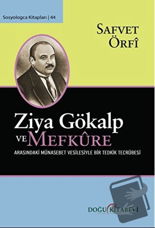 Ziya Gökalp ve Mefküre Arasındaki Münasebet Vesilesiyle Bir Tedrik Ter