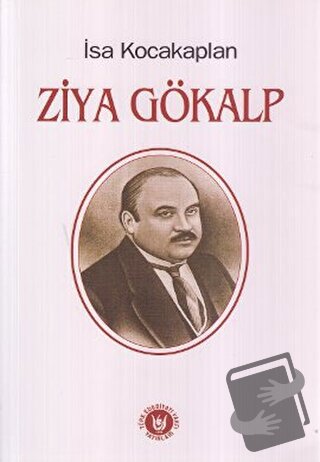 Ziya Gökalp - İsa Kocakaplan - Türk Edebiyatı Vakfı Yayınları - Fiyatı