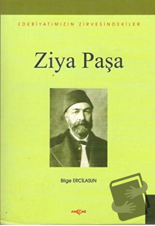 Ziya Paşa - Bilge Ercilasun - Akçağ Yayınları - Fiyatı - Yorumları - S