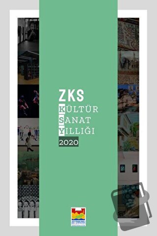 ZKS Kültür Sanat Yıllığı 2020 - Asım Öz - Zeytinburnu Belediyesi Kültü