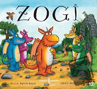 Zogi - Julia Donaldson - İş Bankası Kültür Yayınları - Fiyatı - Yoruml