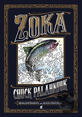 Zoka - Chuck Palahniuk - Ayrıntı Yayınları - Fiyatı - Yorumları - Satı