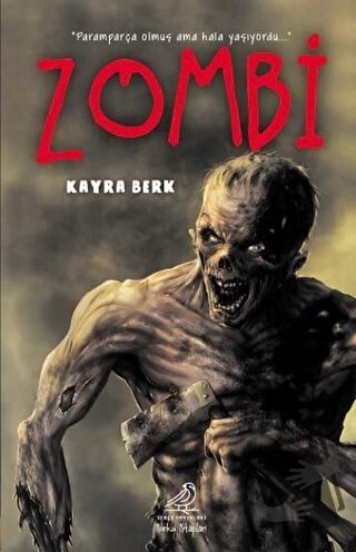 Zombi - Kayra Berk - Serçe Yayınları - Fiyatı - Yorumları - Satın Al