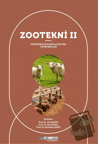 Zootekni II - Küçükbaş ve Kanatlı Hayvan Yetiştiriciliği - Ali Akmaz -