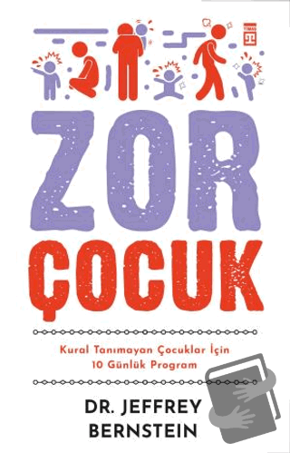 Zor Çocuk - Jeffrey Bernstein - Timaş Yayınları - Fiyatı - Yorumları -