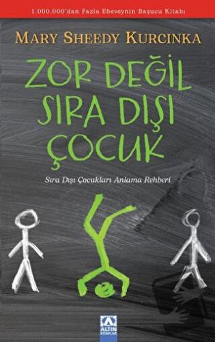 Zor Değil Sıradışı Çocuk - Mary Sheedy Kurcinka - Altın Kitaplar - Fiy