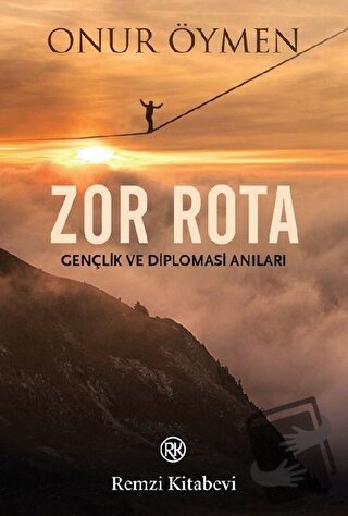 Zor Rota - Onur Öymen - Remzi Kitabevi - Fiyatı - Yorumları - Satın Al