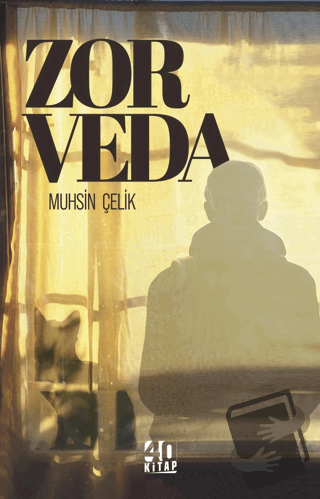 Zor Veda - Muhsin Çelik - 40 Kitap - Fiyatı - Yorumları - Satın Al