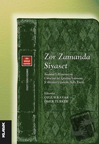 Zor Zamanda Siyaset - Kolektif - Klasik Yayınları - Fiyatı - Yorumları