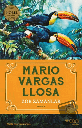 Zor Zamanlar - Mario Vargas Llosa - Can Yayınları - Fiyatı - Yorumları