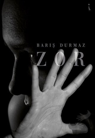 Zor - Barış Durmaz - İkinci Adam Yayınları - Fiyatı - Yorumları - Satı