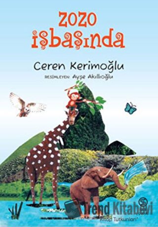 Zozo İşbaşında - Ceren Kerimoğlu - Sia Kitap - Fiyatı - Yorumları - Sa