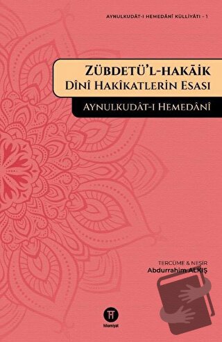 Zübdetü’l-hakaik - Aynulkudat-ı Hemedani - Hikemiyat Yayınevi - Fiyatı