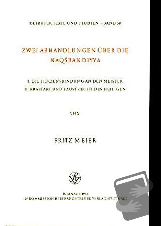 Zwei Abhandlungen Über Die Naqsbandiyya - Fritz Meier - Eren Yayıncılı